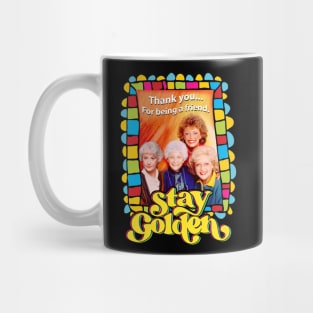 Stay Golden 80s Mug